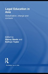 Legal Education in Asia - Stacey Steele ; Kathryn Taylor - 9780415673631