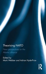 Theorising NATO - MARK (CREATED IN ERROR,  correct se number is 837386) Webber ; Adrian Hyde-Price - 9780415688994