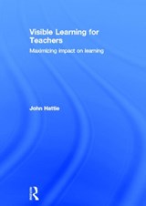 Visible Learning for Teachers - JOHN (UNIVERSITY OF MELBOURNE,  Australia) Hattie - 9780415690140
