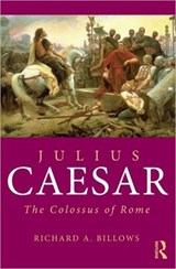 Julius Caesar - RICHARD A. (COLUMBIA UNIVERSITY,  USA) Billows - 9780415692601