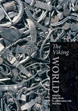 The Viking World - Stefan (University of Aberdeen Brink ; Neil (University of Uppsala Price - 9780415692625