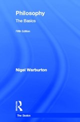 Philosophy: The Basics - Nigel Warburton - 9780415693172