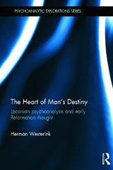 The Heart of Man's Destiny - HERMAN (RADBOUD UNIVERSITY,  The Netherlands) Westerink - 9780415693929