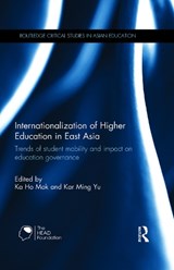 Internationalization of Higher Education in East Asia - Ka-Ho Mok ; Kar Ming Yu - 9780415705035