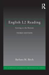 English L2 Reading - BARBARA M. (CALIFORNIA STATE UNIVERSITY - FRESNO,  USA) Birch - 9780415706278