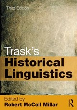 Trask's Historical Linguistics - Robert McColl Millar ; R L Trask - 9780415706582