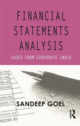 Financial Statements Analysis - SANDEEP (MANAGEMENT DEVELOPMENT INSTITUTE,  Gurgaon, India) Goel - 9780415710947