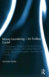 Money Laundering - An Endless Cycle? - NICHOLAS (NICHOLAS RYDER IS PROFESSOR IN FINANCIAL CRIME,  the School of Law and Politics, Cardiff University, UK) Ryder - 9780415730525