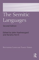 The Semitic Languages - HUEHNERGARD,  John (The University of Texas at Austin, USA) ; Pat-El, Na'ama (The University of Texas at Austin, USA) - 9780415731959