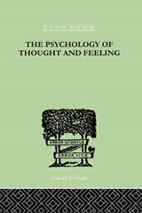 The Psychology Of Thought And Feeling - Charles Platt - 9780415758024