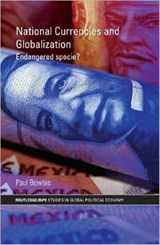 National Currencies and Globalization - Paul Bowles - 9780415774277