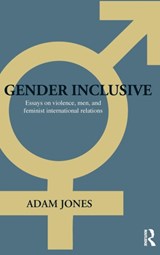 Gender Inclusive - ADAM (UNIVERSITY OF BRITISH COLUMBIA OKANAGAN,  Canada) Jones - 9780415775137