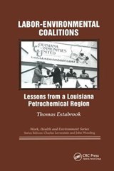 Labor-environmental Coalitions - Thomas Estabrook ; Charles Levenstein ; John Wooding - 9780415784351