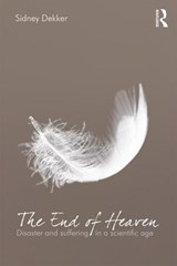The End of Heaven - SIDNEY (GRIFFITH UNIVERSITY,  Nathan Campus, Australia) Dekker - 9780415789875