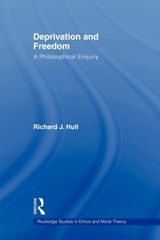 Deprivation and Freedom - Richard Hull - 9780415803007