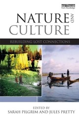 Nature and Culture - SARAH (MARINE MANAGEMENT ORGANISATION,  London, UK) Pilgrim ; Jules N. Pretty - 9780415813549