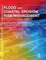 Flood and Coastal Erosion Risk Management - EDMUND (MIDDLESEX UNIVERSITY,  UK) Penning-Rowsell ; Sally Priest ; Dennis Parker ; Joe Morris ; Sylvia Tunstall ; Christophe Viavattene ; John Chatterton ; Damon Owen - 9780415815154