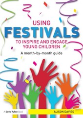 Using Festivals to Inspire and Engage Young Children