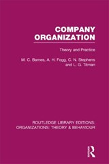 Company Organization (RLE: Organizations) - M . Barnes ; A. Fogg ; C. Stephens ; L. Titman - 9780415823111