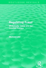 Regulating Fraud (Routledge Revivals) - Michael (Cardiff University) Levi - 9780415826518