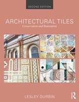 Architectural Tiles - Lesley Durbin - 9780415840583
