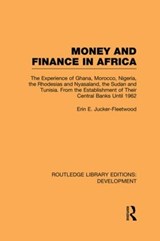 Money and Finance in Africa - Erin Fleetwood - 9780415849616