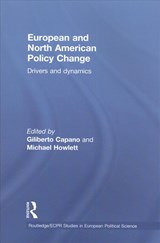 European and North American Policy Change - GILIBERTO CAPANO ; MICHAEL (SIMON FRASER UNIVERSITY,  Canada) Howlett - 9780415849968