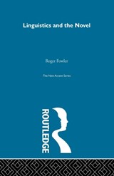 Linguistics and Novel - Roger Fowler - 9780415852500