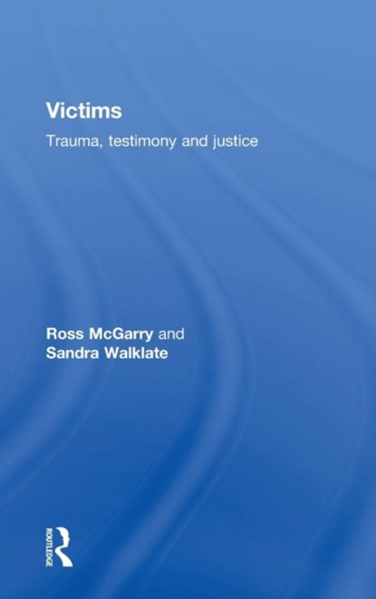 Victims, Ross McGarry ; Sandra Walklate - Gebonden - 9780415856331