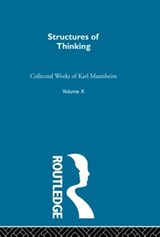 Structures Of Thinking     V10 - Karl Mannheim - 9780415867917