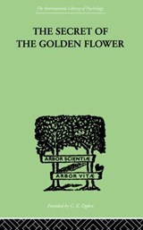 The Secret Of The Golden Flower - Richard Wilhelm - 9780415868792