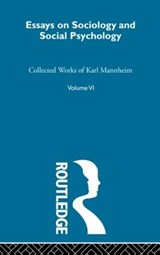 Essays Soc & Social Psych  V 6 - Karl Mannheim - 9780415869645