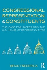 Congressional Representation & Constituents - Brian Frederick - 9780415873468