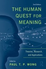 The Human Quest for Meaning - Paul T. P. Wong - 9780415876773