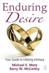 Enduring Desire - Michael E. (in private practice Metz ; Barry W. (American University McCarthy - 9780415878302