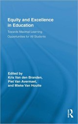 Equity and Excellence in Education - KRIS (CATHOLIC UNIVERSITY OF LEUVEN,  Belgium) Van den Branden ; Piet Van Avermaet ; Mieke Van Houtte - 9780415885010