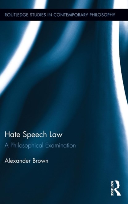 Hate Speech Law, Alex Brown - Gebonden - 9780415885478