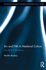 Sin and Filth in Medieval Culture - Martha Bayless - 9780415897808