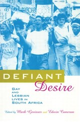 Defiant Desire - Edwin Cameron ; Mark Gevisser - 9780415910613