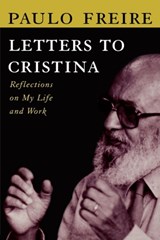 Letters to Cristina - Paulo Freire - 9780415910972