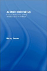 Justice Interruptus - Nancy Fraser - 9780415917940