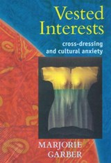 Vested Interests - Marjorie Garber - 9780415919517