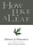 How Like a Leaf, Donna Haraway ; Thyrza Goodeve - Paperback - 9780415924030
