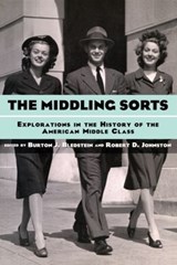 The Middling Sorts - Burton J. Bledstein ; Robert D. Johnston - 9780415926423