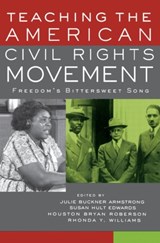 Teaching the American Civil Rights Movement - Julie Buckner Armstrong ; Susan Hult Edwards ; Houston Bryan Roberson ; Rhonda Y. Williams - 9780415932578