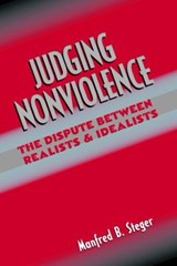 Judging Nonviolence - Manfred B. Steger - 9780415933971