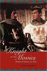 A Knight at the Movies - John Aberth - 9780415938860
