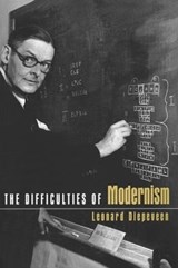 The Difficulties of Modernism - Leonard Diepeveen - 9780415940689