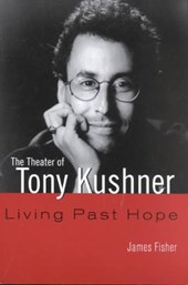 The Theater of Tony Kushner