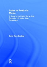 Index to Poetry in Music - Carol June Bradley - 9780415943024
